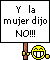Y dijo No!